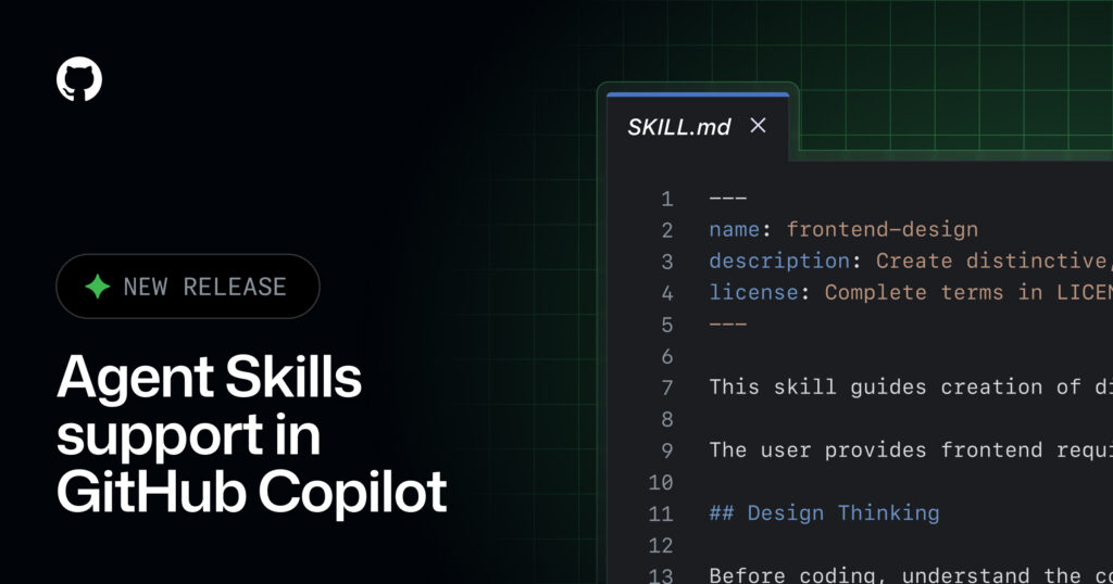 GitHub Copilot Now Features Agent Skills src 1t8o1ig featured