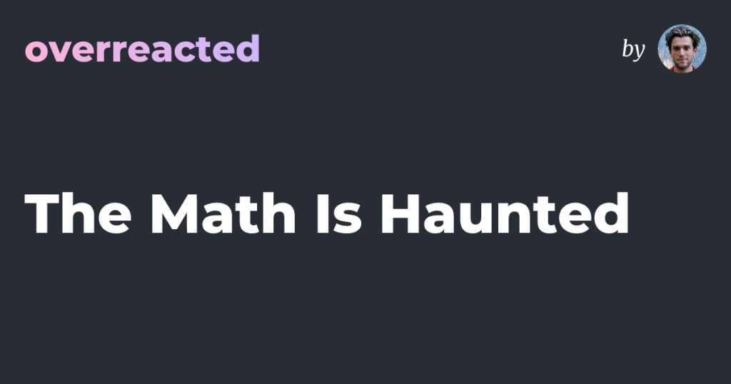 The Math Is Haunted src 1urojeg featured
