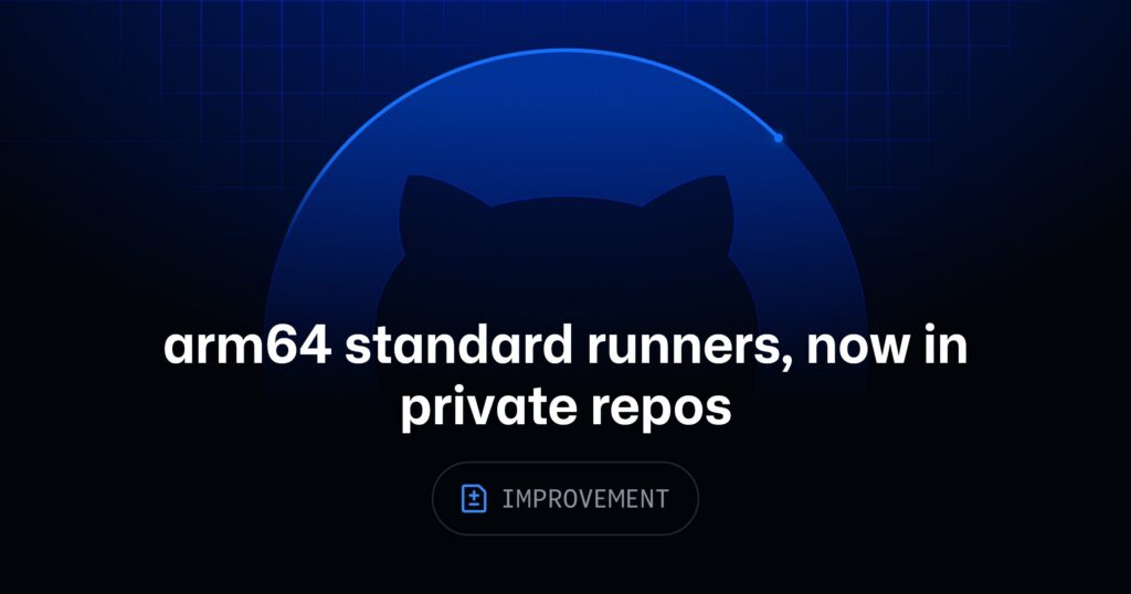 arm64 Standard Runners Now Available for Private Repositories src 2k95lx featured