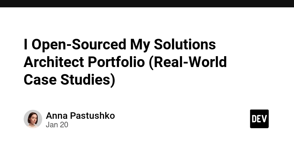 I Open-Sourced My Solutions Architect Portfolio (Real-World Case Studies) src gvlw24 featured