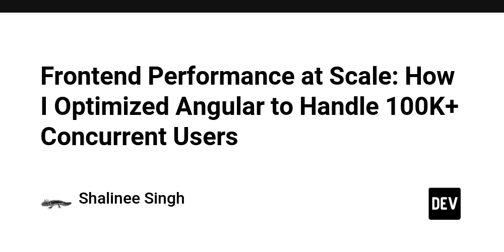 Frontend Performance at Scale: Optimizing Angular for 100K+ Concurrent Users src k5zs21 featured