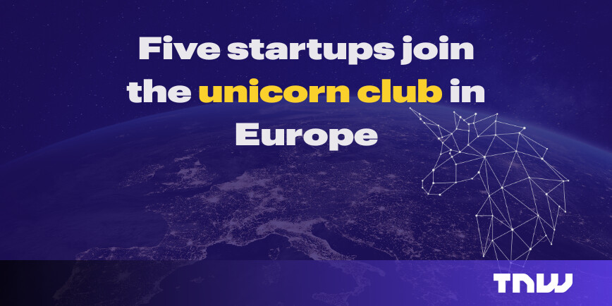 Europe’s Tech Scene Thrives in January with Five New Unicorns src 1ua9jtc featured