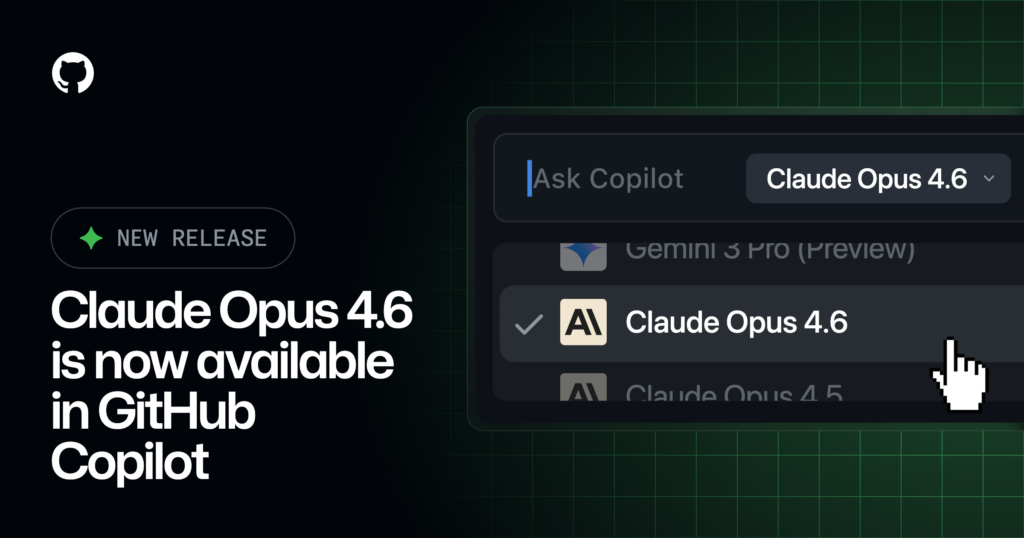 Claude Opus 4.6 Now Available for GitHub Copilot src chiqls featured